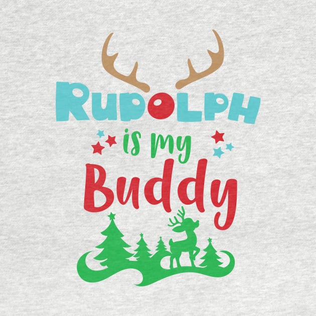Rudolph Is My Buddy, Reindeer, Antlers, Christmas by Jelena Dunčević